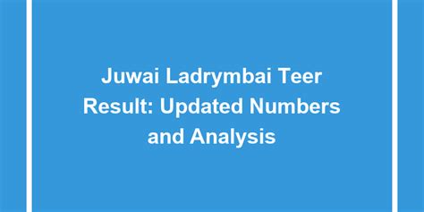 juwai and ladrymbai teer result